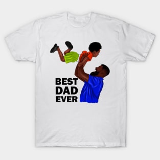 Best Dad Ever, African Dad and Son, Father and Child T-Shirt